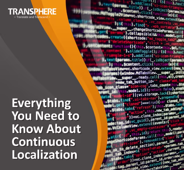 Transphere branded article banner titled 'What is Continuous Localization? The Complete Guide' with a dark code editor background featuring JavaScript snippets