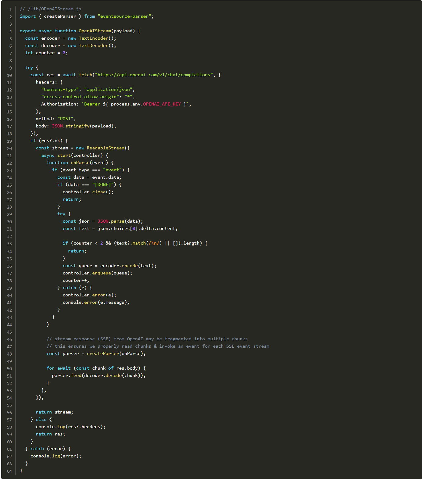 Let's create an OpenAIStream helper function. - Create OpenAIStream.js in the lib folder containing the code below.